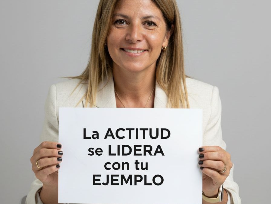 “La actitud no se gestiona, se DESPIERTA”